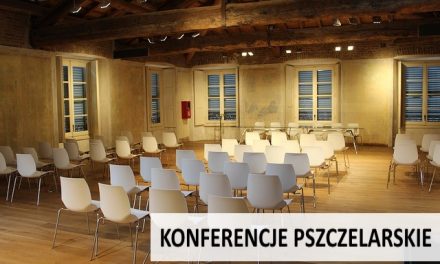 I Konferencja Pszczelarska – Dębno 2020