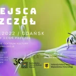 Światowy Dzień Pszczół w gdańskim Nadbałtyckim Centrum Kultury